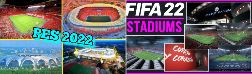 Stadiums of FIFA 22 (right) vs PES 22 (left)