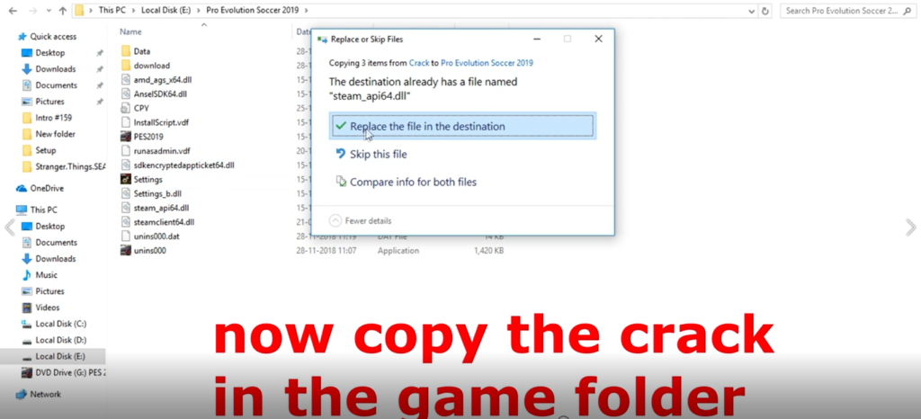 Paste the crack in the PES 2019 game folder