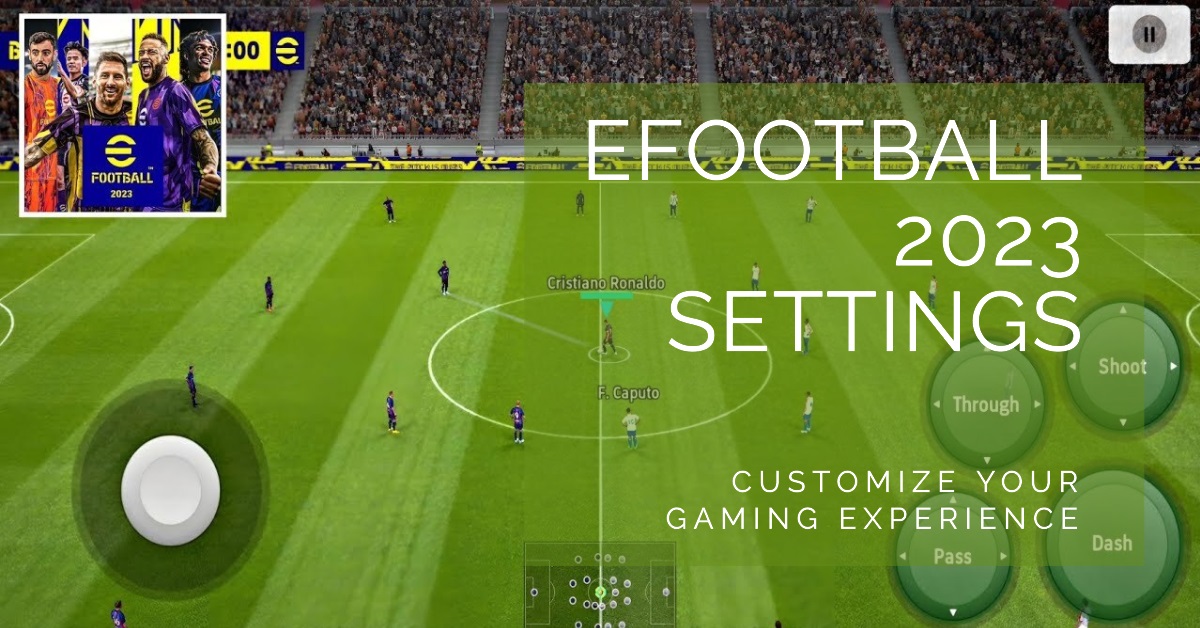 Gameplay setting of eFootball 2023 Mobile