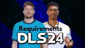 Dream League Soccer 2024 Device Requirements