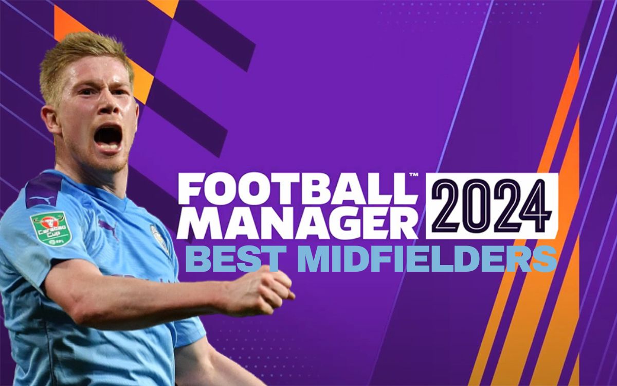 Best Midfielders in Football Manager 2024