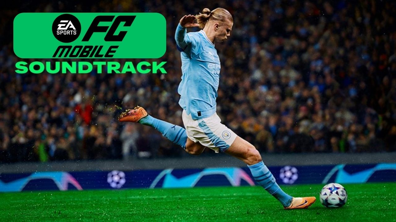 EA Sport FC Mobile 24 SOUNDTRACK