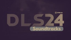 Dream League Soccer 2024 Soundtrack